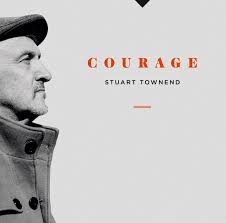 More information on Courage Stuart Townend