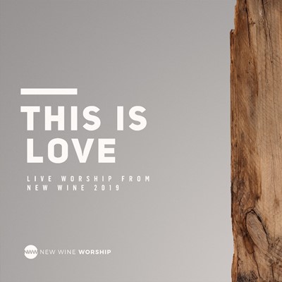 More information on This Is Love (Live) CD New Wine Worship