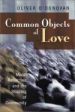 More information on Common Objects Of Love