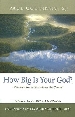 More information on How Big Is Your God: The Freedom to Experience the Divine