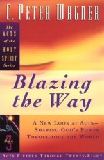 Acts: Book 3. Blazing The Way