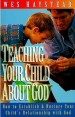More information on Teaching Your Child About God