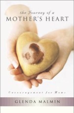 Journey Of A Mother's Heart : Encouragement For Moms
