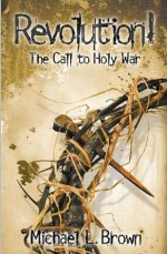 Revolution! The Call to Holy War