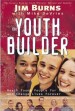 More information on Youth Builder, The