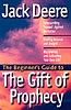 More information on Beginner's Guide to the Gift of Prophecy