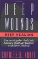 More information on Deep Wounds Deep Healing