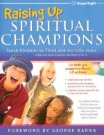 Raising Up Spiritual Champions