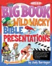 More information on Big Book Of Wild And Wacky Bible Presentations