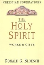 Holy Spirit : Works And Gifts