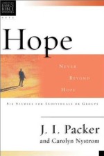 Hope: Never Beyond Hope (Christian Basics Bible Studies)