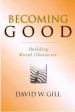 More information on Becoming Good