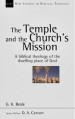 More information on The Temple and the Church's Mission