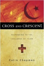 Cross & Crescent: Responding to the Challenge of Islam
