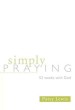 More information on Simply Praying