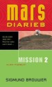 More information on Mars Diaries Mission 2: Alien... M/