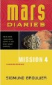 More information on Mars Diaries: Mission 4