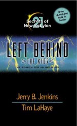 Left Behind Kids 21: Secrets Of New Babylon
