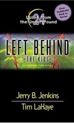 Left Behind Kids 24: Uplink from the Underground