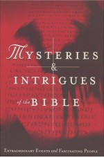 Mysteries And Intrigues Of The Bibl
