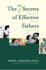 Seven Secrets Of Effective Fathers,