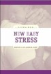 More information on New Baby Stress - Lifelines