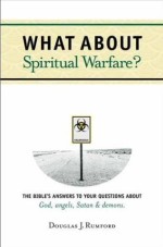 What About Spiritual Warfare?
