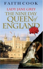 Nine-Day Queen of England - Lady Jane Grey
