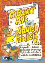 More information on Instant Art For Church Publicity