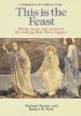More information on This is the Feast : Companion to the Anglican Liturgy - Words,