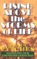 More information on Rising Above the Storms of Life