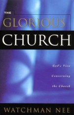 Glorious Church, The