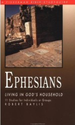 Fbsg/ Ephesians: Living In Gods Hou