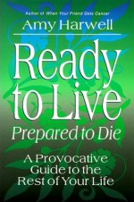 Ready To Live, Prepared To Die