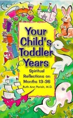 Your Child's Toddler Years