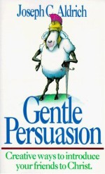 Gentle Persuasion