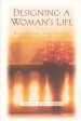 More information on Designing A Woman's Life: Discoveri