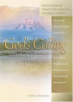God's Calling: Searching for Your Purpose in Life