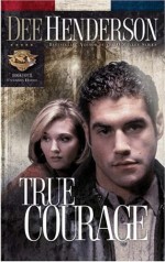 True Courage (Uncommon Heroes Book 4)