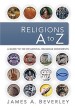 More information on Religions A to Z: A Guide to 100 Influential Religious Movements