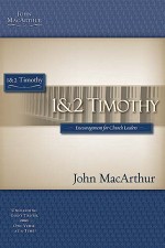 MacArthur Bible Studies: 1 & 2 Timothy
