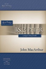 MacArthur Bible Studies: 1 & 2 Peter
