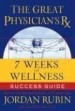 More information on The Great Physician's Rx for 7 Weeks of Wellness