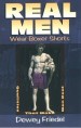 More information on Real Men Wear Boxer Shorts