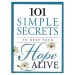 More information on 101 Simple Secrets to Keep Your Hope Alive