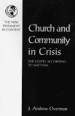 More information on Church and Community in Crisis (New Testament in Context Series)
