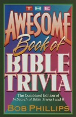 Awesome Book Of Bible Trivia, The