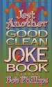More information on Jest Another Good Clean Joke Book