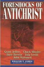 Foreshocks Of Antichrist
