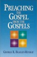 More information on Preaching the Gospel from the Gospels